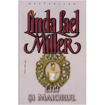 Lili si maiorul - Linda Lael Miller