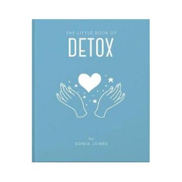 The Little Book of Detox - Sonia Jones