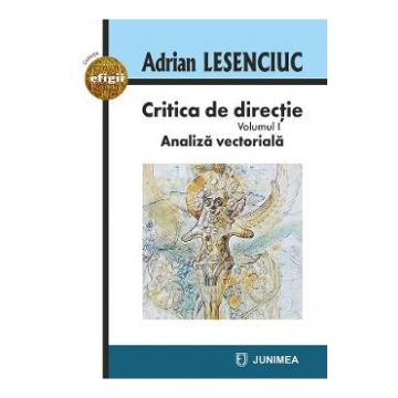 Critica de directie Vol.1: Analiza vectoriala - Adrian Lesenciuc