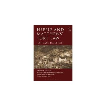 Hepple and Matthews' Tort Law : Cases and Materials