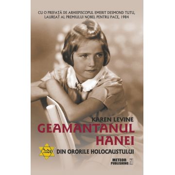 Geamantanul Hanei. Din ororile Holocaustului