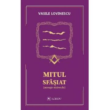 Mitul sfasiat - Vasile Lovinescu