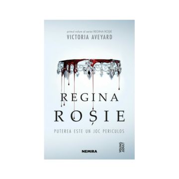Regina rosie (Seria REGINA ROSIE, partea I)