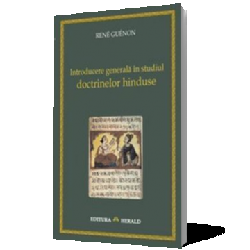 Introducere generala in studiul doctrinelor hinduse