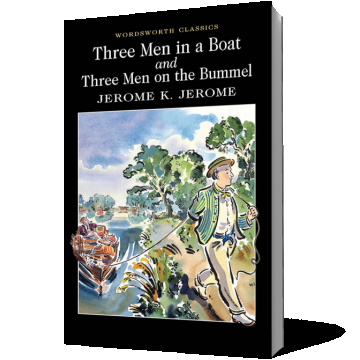 Three Men in a Boat & Three Men on the Bummel