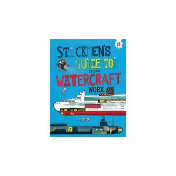 Stickmen's Guide to How Watercraft Work