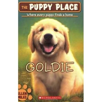 Goldie. The Puppy Place #1 - Ellen Miles