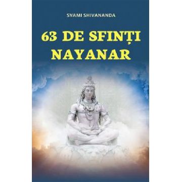 63 de Sfinti Nayanar - Svami Shivananda