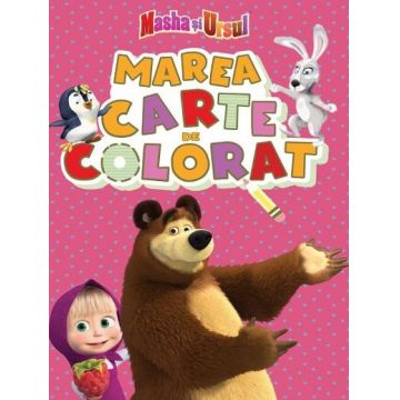 Masha si Ursul - Marea carte de colorat