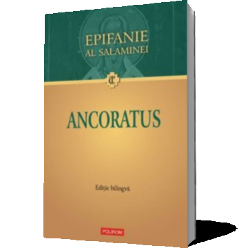 Ancoratus (ed. bilingvă)