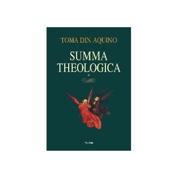Summa theologica volumul II