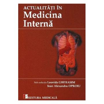 Actualitati in medicina interna 2019 - Leonida Gherasim, Ioan Alexandru Oproiu