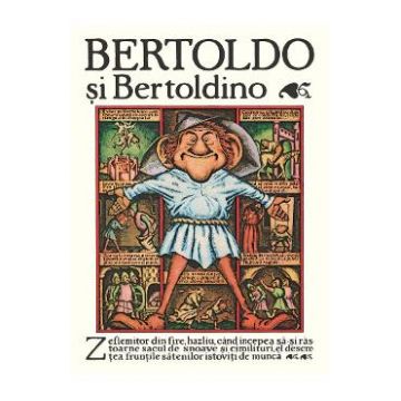 Bertoldo si Bertoldino - Giulio Cesare Dalla Croce