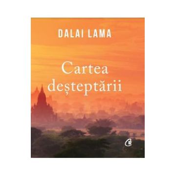 Cartea desteptarii - Dalai Lama