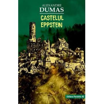 Castelul Eppstein - Alexandre Dumas