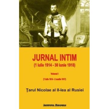 Jurnal intim Vol.1 - Tarul Nicolae al II-lea al Rusiei