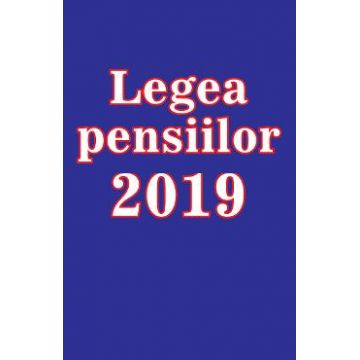 Legea pensiilor 2019