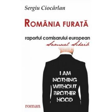 Romania furata - Sergiu Ciocarlan