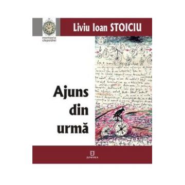 Ajuns din urma - Liviu Ioan Stoiciu