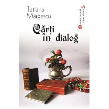 Carti in dialog - Tatiana Margescu