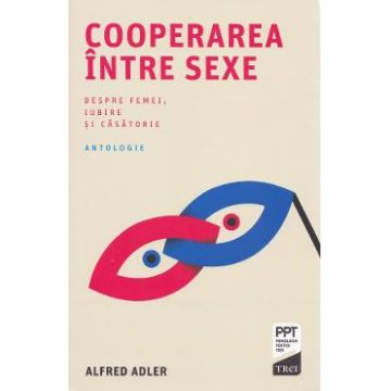 Cooperarea intre sexe - Alfred Adler