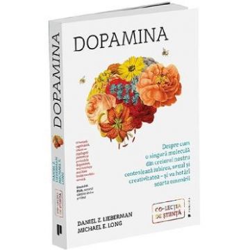 Dopamina - Daniel Z. Lieberman, Michael E. Long