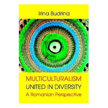 Multiculturalism: United in diversity - Irina Budrina