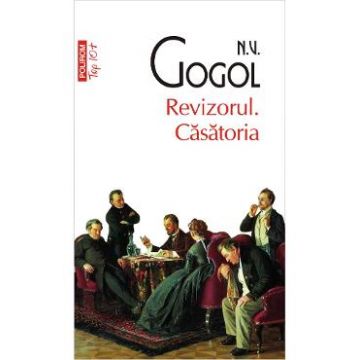 Revizorul. Casatoria - N.V. Gogol