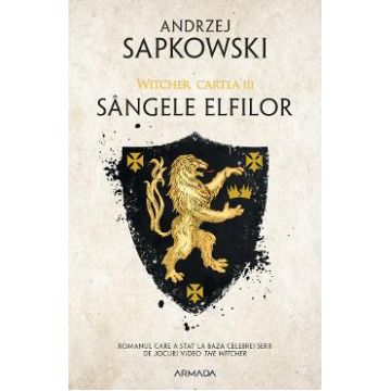 Sangele elfilor. Seria Witcher Vol.3 - Andrzej Sapkowski