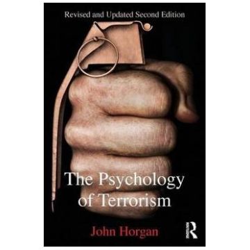 The Psychology of Terrorism - John Horgan