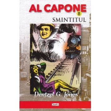 Al Capone. Smintitul - Dentzel G. Jones
