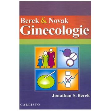Ginecologie. Berek and Novak - Jonathan S. Berek