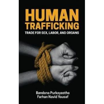 Human Trafficking - Bandana Purkayastha, Farhan Navid Yousaf