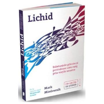 Lichid - Mark Miodownik