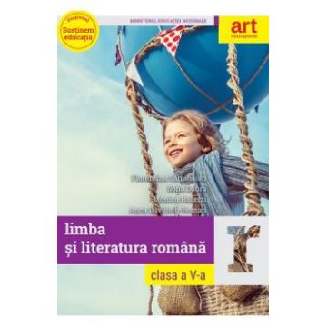 Limba romana - Clasa 5 - Manual - Florentina Samihaian, Sofia Dobra