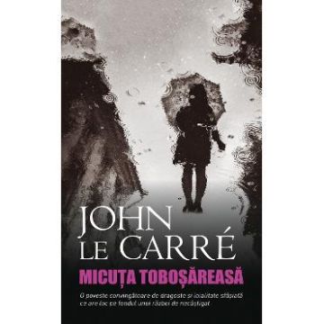Micuta tobosareasa - John Le Carre