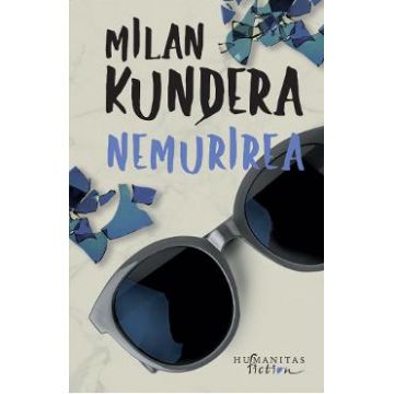 Nemurirea - Milan Kundera