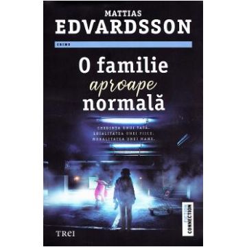 O familie aproape normala - Mattias Edvardsson