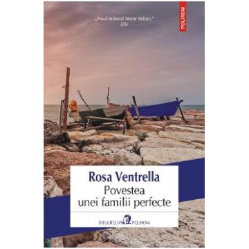 Povestea unei familii perfecte - Rosa Ventrella