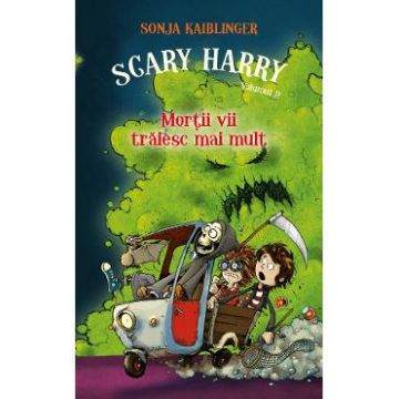 Scary Harry Vol.2. Mortii vii traiesc mai mult - Sonja Kaiblinger