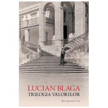 Trilogia valorilor - Lucian Blaga
