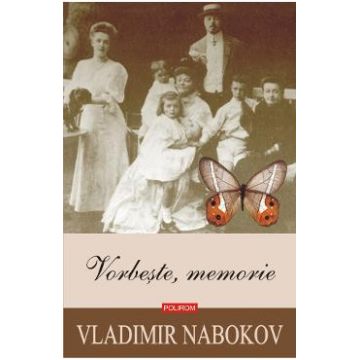 Vorbeste, memorie - Vladimir Nabokov
