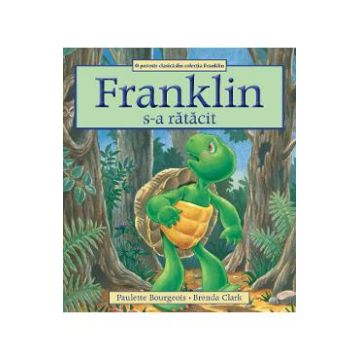 Franklin s-a ratacit - Paulette Bourgeois, Brenda Clark