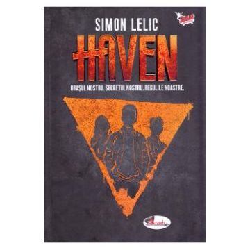 Haven Vol.1. Orasul nostru - Simon Lelic