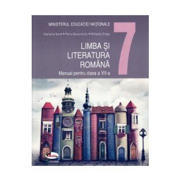 Limba romana - Clasa 7 - Manual - Mariana Norel