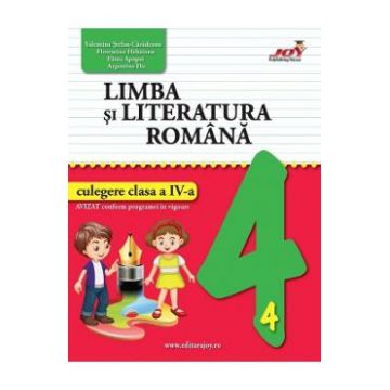 Limba si literatura romana - Clasa 4 - Culegere - Valentina Stefan-Caradeanu