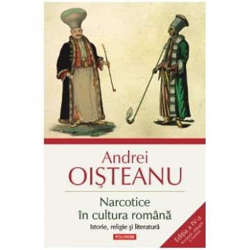Narcotice in cultura romana Ed.4 - Andrei Oisteanu