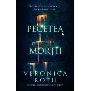 Pecetea mortii - Veronica Roth