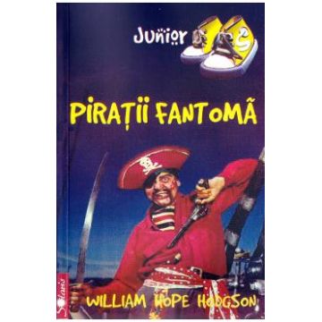 Piratii fantoma - William Hope Hodgson