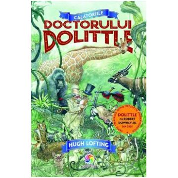 Calatoriile Doctorului Dolittle - Hugh Lofting